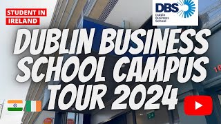 Dublin Business School DBS Campus Tour 2024 || Campus in Dublin City Center || Indians in Ireland