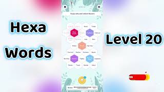 Hexa Word level 20| Hexa Words Sort Associations level 20 Answers