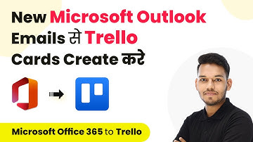 How to Create Trello Cards from New Microsoft Outlook Emails (Hindi) | Microsoft Office 365 Trello