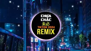 Chưa Chắc (Remix Tiktok) 言瑾羽 - 未必 (抖音Dj铁柱版 2024) Douyin Music | Hot Tiktok Douyin