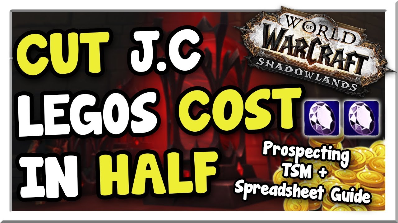Cut Legendary Costs in HALF with JC Prospecting! + Reselling | Shadowlands | WoW Gold Making Guide
