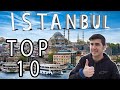 TOP 10 places in ISTANBUL