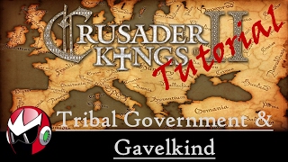 Crusader Kings 2 - CK2 Plus | Tutorial | Tribal Government & Gavelkind Succession