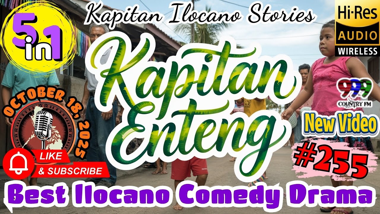 Kapitan Enteng Ilocano Drama #255 | Full Episode 2025 | 5 in 1 Compilation | Oct 18, 2025