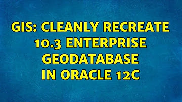 GIS: Cleanly recreate 10.3 enterprise geodatabase in Oracle 12c