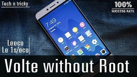 ☑ Enable Volte in Le 1s/eco without Root !!!(New method) | Eui 5.8 019s & 17s | Now permanent VOLTE