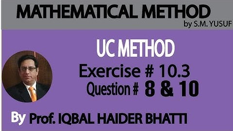 Ch# 10 Method of Undetermined Coefficient (UC Method) Ex 10.3 Q8,Q10 _ Method by S.M. Yusuf (Lec 19)