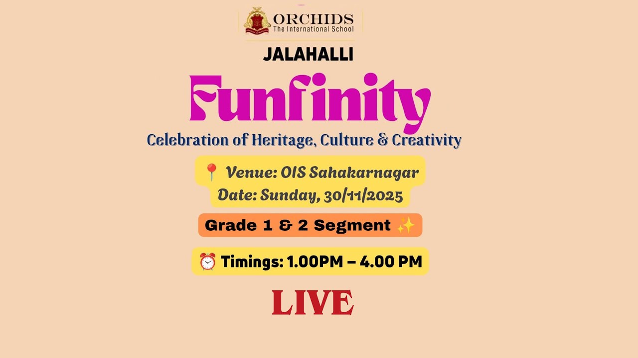 Funfinity 2025 | Grade 1 & 2 | Orchids The International School | Jalahalli | LIVE