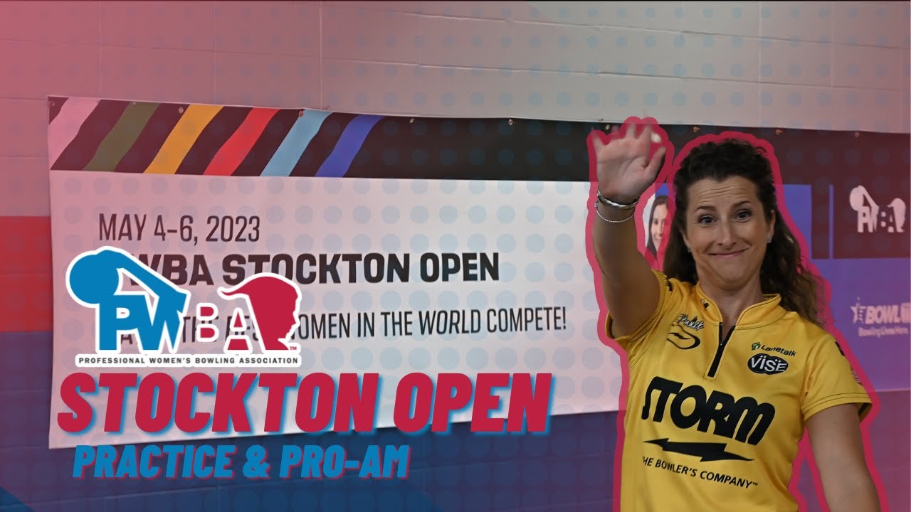 Open Practice Pro Ram First Tour Stop of the Year! | PWBA Stockton Open Practice & Pro AM ...