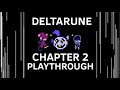 DELTARUNE CHAPTER 2 PLAYTHROUGH PART 1!!!!! #deltarunechapter2
