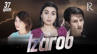 Iztirob (o'zbek serial) | Изтироб (узбек сериал) 37-qism Iztirob (o'zbek serial) | Изтироб (узбек сериал) 37-qism
