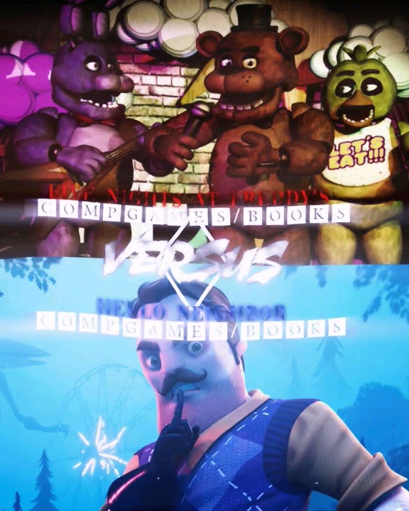 Five Night at Freddy's vs Hello Neighbor (Game comparison)