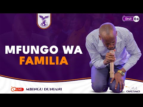 MFUNGO WA FAMILIA DAY 04 MWL ONESMO 02 AUGUST 2025