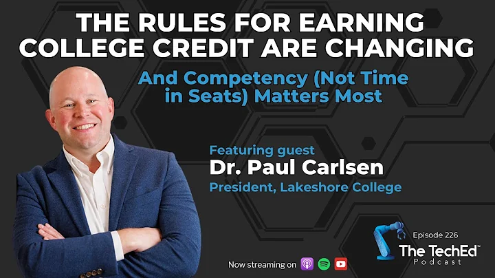 The Rules for Earning College Credit Are Changing, and Competency (Not Time in Seats) Matters Mos...