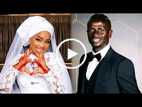 شاهد حفل زفاف ساديو ماني و عايشة تامبا بالسنغال اليوم Le mariage de Sadio Mané et Aisha Tamba