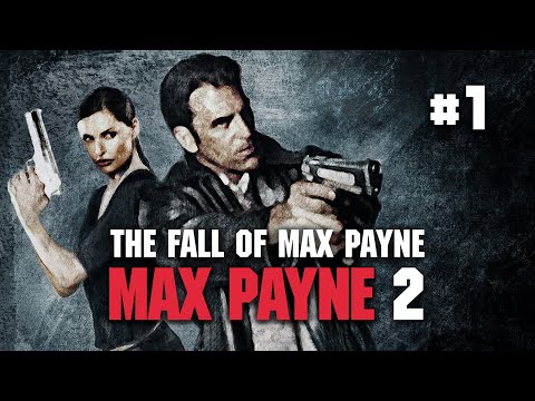 Live-Прохождение: "Max Payne 2: The Fall of Max Payne" #1