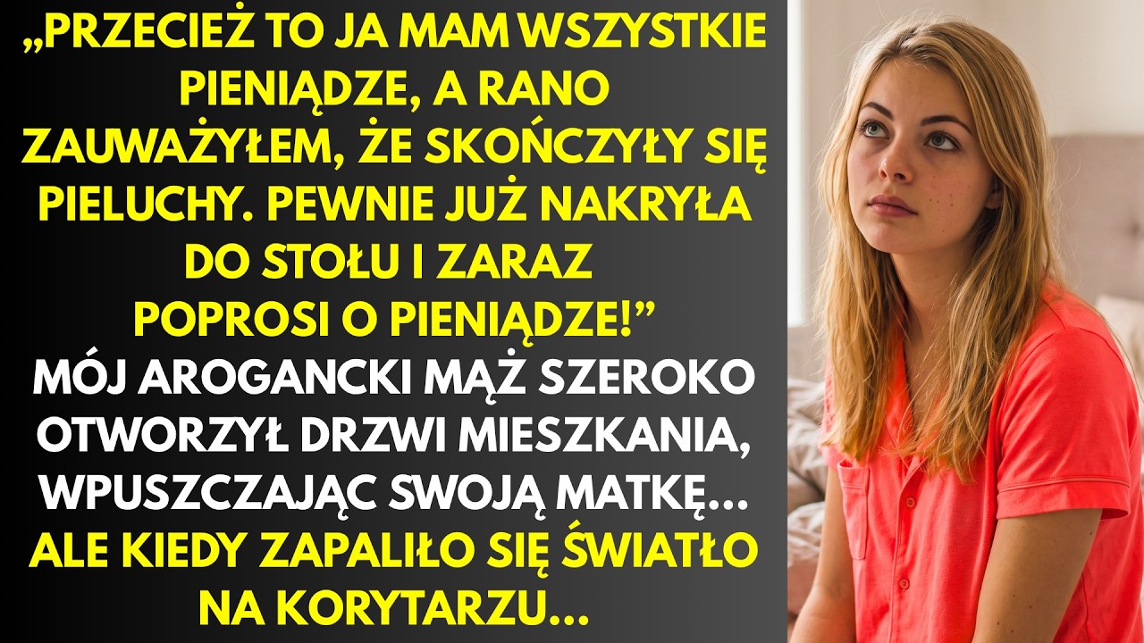 Siedziałam z sześciomiesięcznym synem na rękach i poprosiłam męża o pieniądze na pieluchy. Zarabiał prawie 19 tysięcy miesięcznie, a ja mieszkałam we własnym mieszkaniu odziedziczonym po babci....