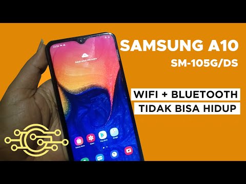 CARA MENGATASI WIFI / BLUETOOTH TIDAK BISA DIHIDUPKAN! Repair Samsung A10 Wifi-Bluetooth Mati