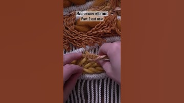 Macraweave with me! Part 2 out now