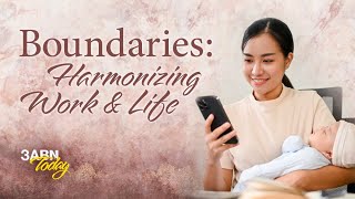 Boundaries: Harmonizing Work & Life | 3ABN Today Live screenshot 3