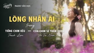Radio Văn học: Lòng nhân ái trong 