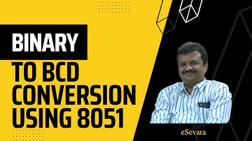 Binary to BCD conversion using 8051 Microcontroller