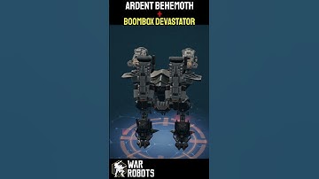 Ardent Behemoth | Boombox Devastator | War Robots | WR | HGR GAMING |