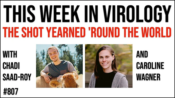 TWiV 807: The shot yearned 'round the world with Chadi Saad-Roy and Caroline Wagner