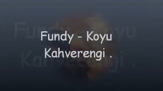 Fundyy - Koyu Kahverengi
