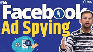 How to do Facebook Ads Spying & Research | Facebook Ads Course | #66 screenshot 4