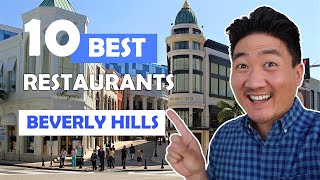 Beverly Hills Restaurants (TOP 10 Best)