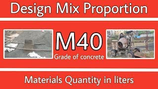 M40 grade of concrete | Design mix proportion of concrete | Volume batching