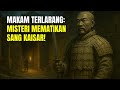 Makam Terlarang Misteri Mematikan Sang Kaisar!