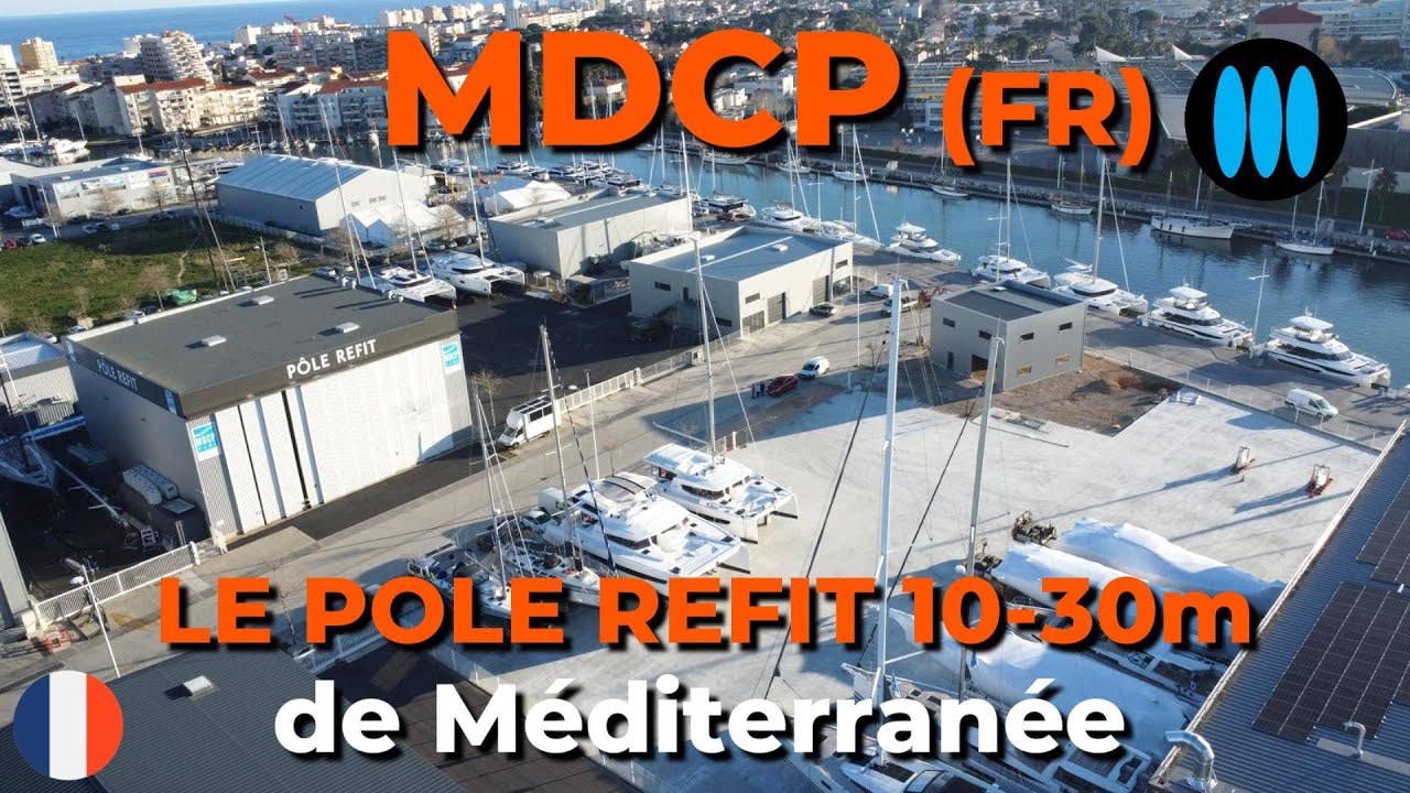 MDCP Canet en Roussillon - LE Pôle de Refit des 10-30m de Méditerranée