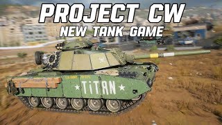 PROJECT CW - НОВЫЕ ТАНКИ ОТ WG # 3