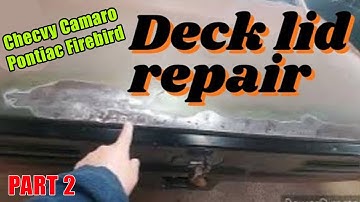 How To Repair and Fix Chevy Camaro Pontiac Firebird Trunk Lid - Part 2