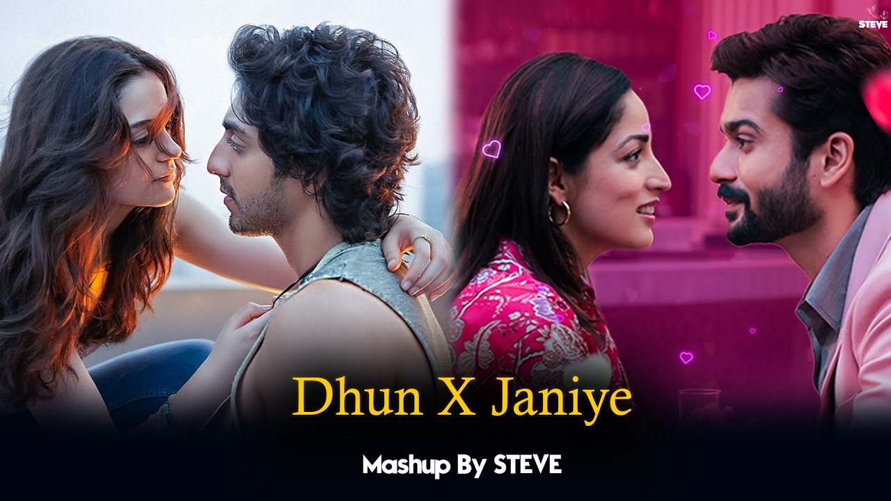 Dhun X Janiye - Mashup | Arijit x Vishal Mishra | Trending Mashup | STEVE Mashup 2025