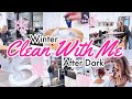 WINTER CLEAN WITH ME AFTER DARK // CLEANING MOTIVATION // NIGHTTIME CLEANING ROUTINE // MELINA BROOK
