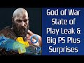 GOD OF WAR RAGNAROK STATE OF PLAY LEAKED BY 100% RELIABLE INSIDER | BIG PS PLUS UPGRADES & SURPRISES