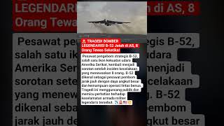 🚨 TRAGEDI BOMBER LEGENDARIS! B-52 Jatuh di AS, 8 Orang Tewas Seketika!