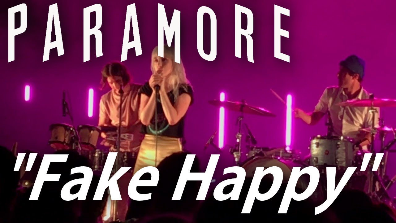 Paramore - Fake Happy Live Video [Unofficial] - YouTube