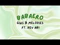 BABAERO - GINS & MELODIES FT. HEV ABI (LYRIC VIDEO)