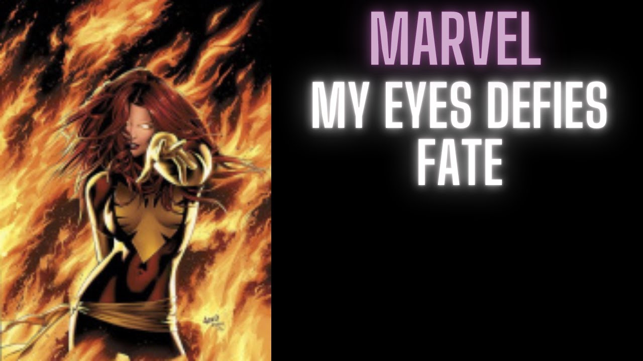 Marvel: My Eyes Defies Fate | Part 1