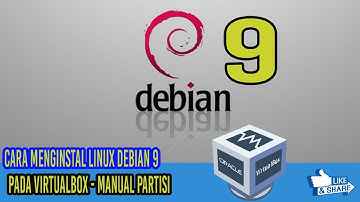 Cara instal debian 9 pada virtualbox dengan partisi manual