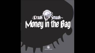 Kraak &amp; Smaak - Money In The Bag (Crazy P Rmx)