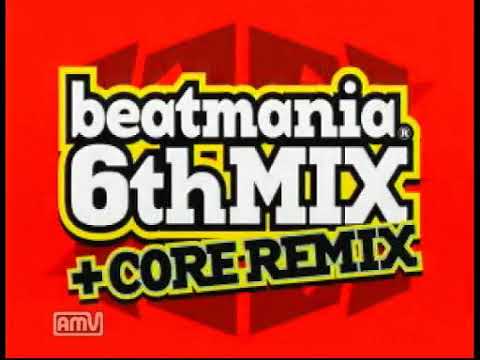 beatmania 6thMIX + CORE REMIX 【全曲プレイ1】【作業用BGM