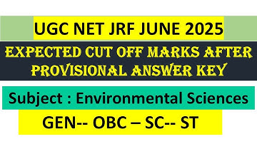 Expected cutoff UGC NET environmental sceinces | June 2025| Envirocademy