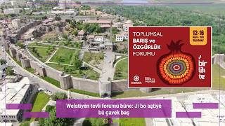 Welatiyên Tevli Forumê Bûne: Ji Bo Aştiyê Bû Gavek Baş