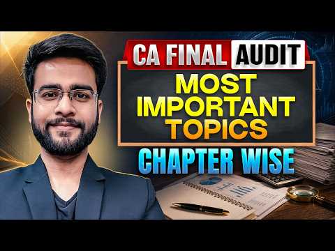 🔥 CA Final Audit Most Important Topics | High Weightage Chapters | Nov 2026 | CA Hemant Somani