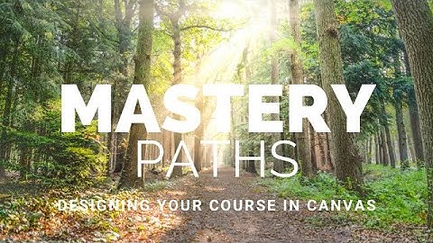 Mastery Paths in Canvas